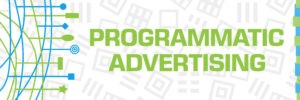 What is Programmatic Ad Buying